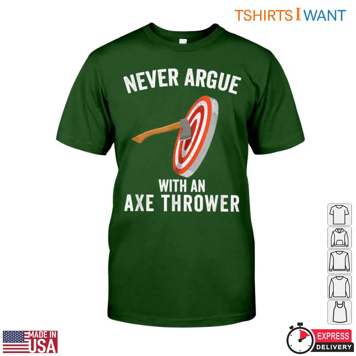 Funny Lumberjack T Shirt Never Argue with an Axe Thrower Design Tee 5 1 1.jpg