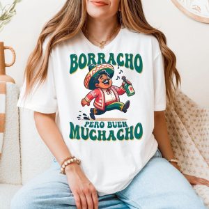 Funny Mexican T Shirt E28093 Borracho Pero Buen Muchacho Drinking Tee 5.jpg