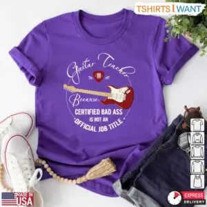 Guitar Teacher T-Shirt - Certified Badass Funny Music Teacher Shirt 10 Funny Music Teacher Shirt Certified Badass Guitar Teacher Tee 5 1.jpg