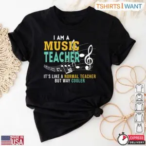 Funny Music Teacher Shirt Cooler Than Normal Teacher Tee 1 1.jpg