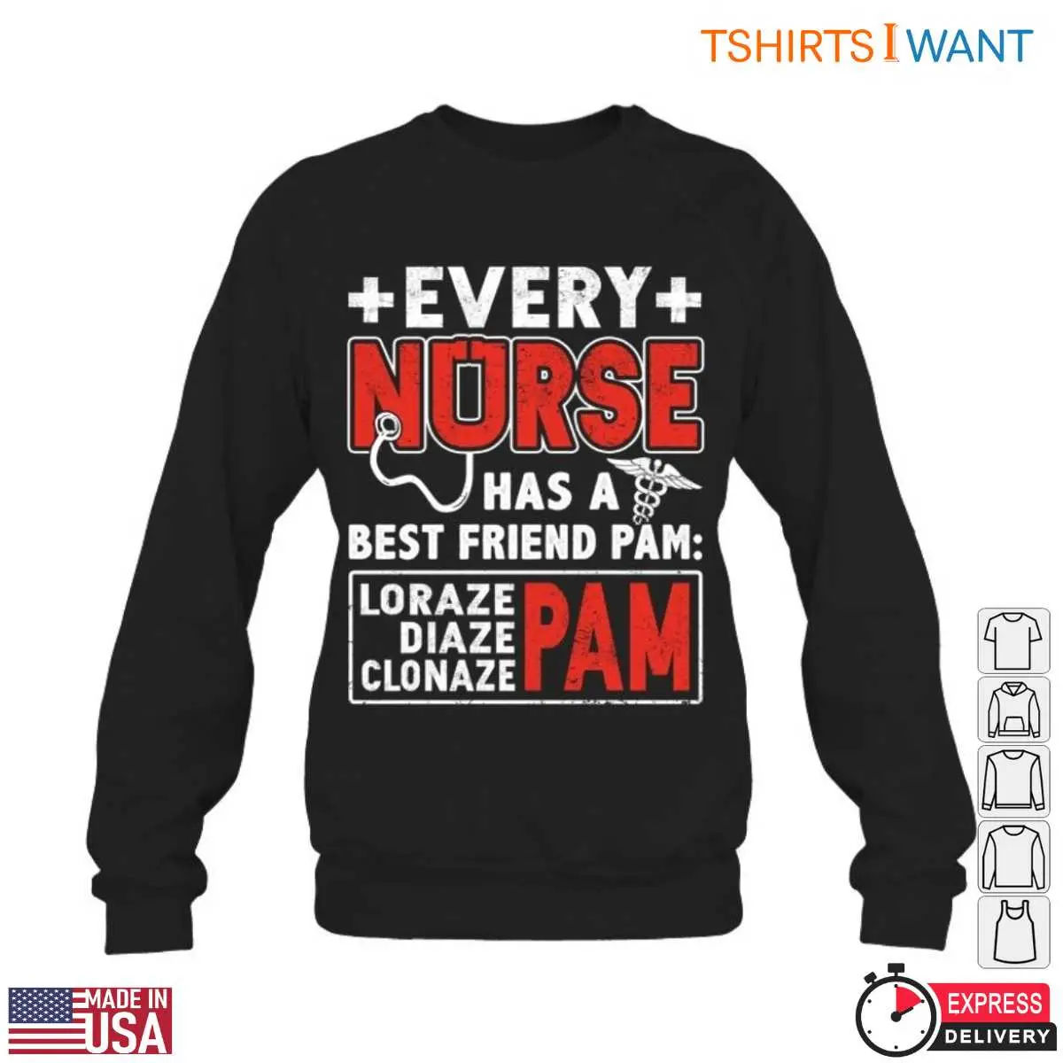 Funny Nurse Quotes T-Shirt – Every Nurse Has a Best Friend Lorazepam, Diazepam, Clonazepam, Pam 6 Funny Nurse Best Friend Medication T Shirt 6 1.jpg