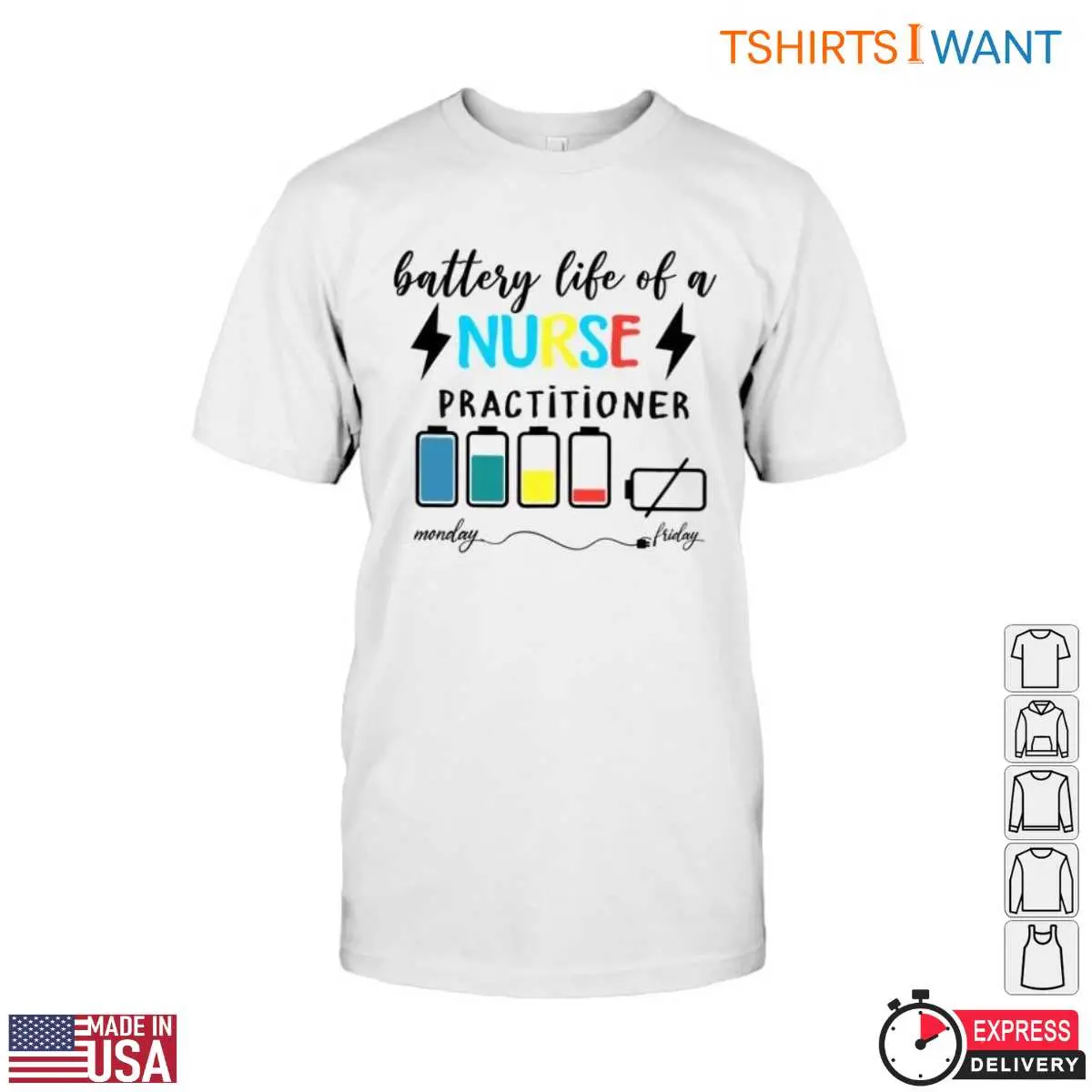 Funny Nurse Practitioner T-Shirt – Battery Life Graphic for Nurses 12 Nurse Battery Life T-Shirt Front