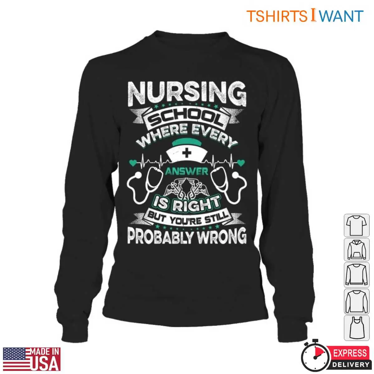 Funny Nursing School Wrong Answer T Shirt Gift 6 1.jpg