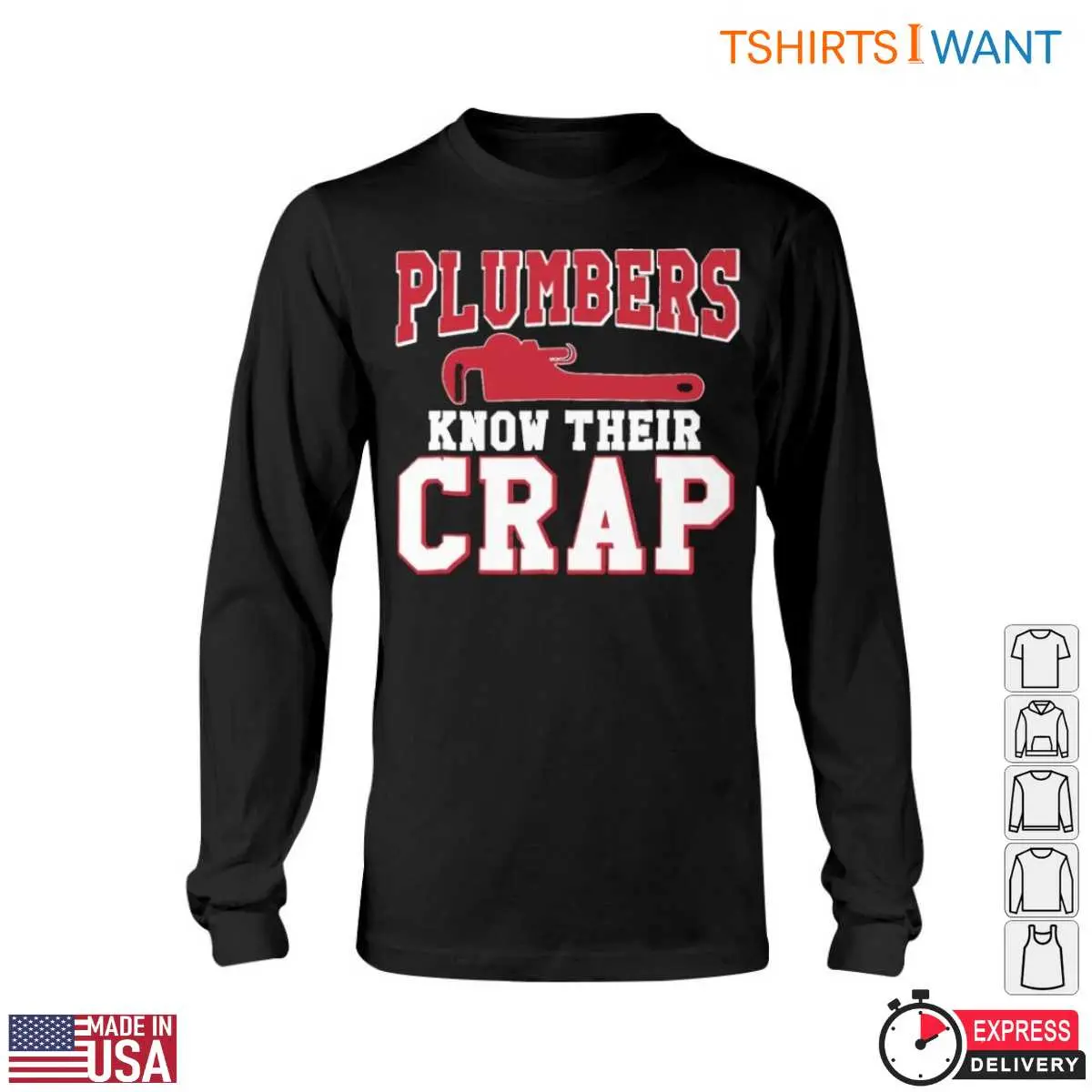 Funny Plumber Quotes T Shirt Plumbers Know Their Crap with Wrench Design 6 1.jpg