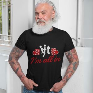 Funny Poker T Shirt E28093 Casino Chips Im All In Humor Gambling Tee 7.jpg