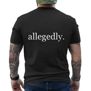 Funny Quote T-Shirt – Allegedly Minimalist Tee 12 Funny Quote T Shirt E28093 Allegedly Minimalist Tee 6.jpg