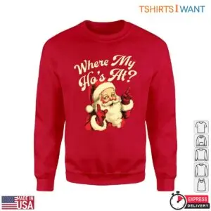 Funny Santa Pictures T-Shirt - 'Where My Ho's At?' 6 Funny Santa Pictures Funny Santa Pictures T Shirt Where My Hos At 2 1.jpg