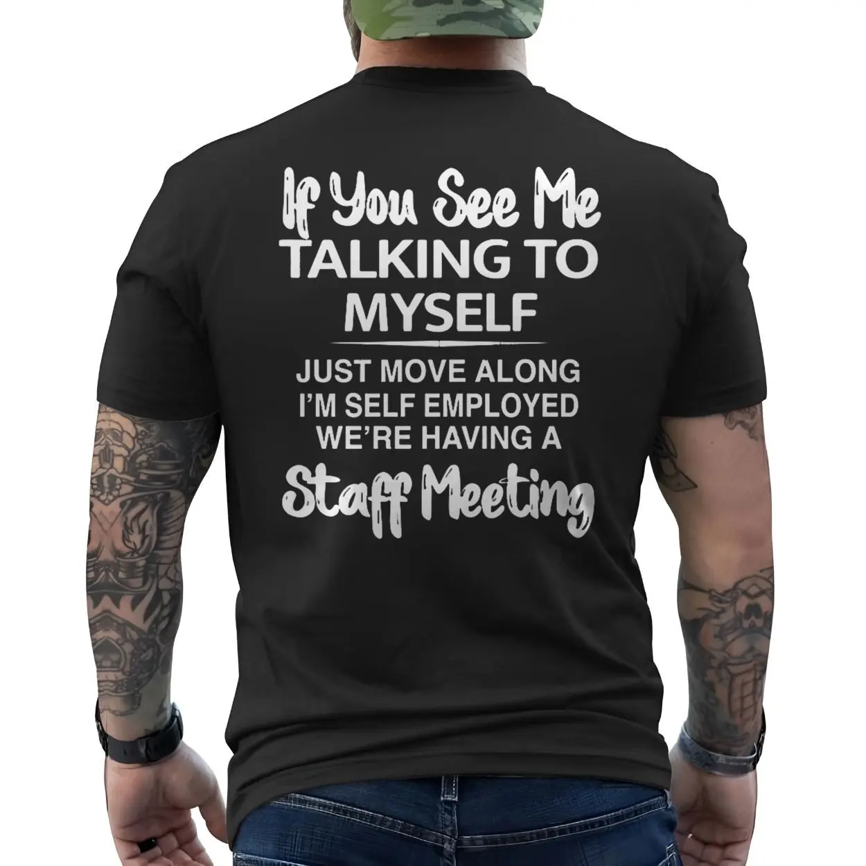 Funny Self Employed T Shirt E28093 Talking to Myself Staff Meeting Tee 6.jpg
