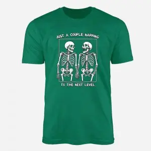 Funny Skeleton Couple T-Shirt – Just a Couple Napping to the Next Level Tee 8 Funny Skeleton Couple T Shirt – Just a Couple Napping to the Next Level Tee 3