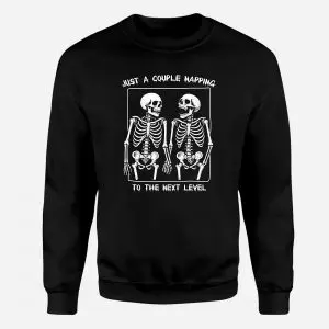 Funny Skeleton Couple T-Shirt – Just a Couple Napping to the Next Level Tee 10 Funny Skeleton Couple T Shirt – Just a Couple Napping to the Next Level Tee 5