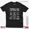 Funny Spare Time BBQ T-Shirt – Grilling Meat Dad Shirt BBQ Lover Gifts for Men 10 Funny Spare Time BBQ T Shirt – Grilling Meat Dad Shirt BBQ Lover Gifts for Men 1