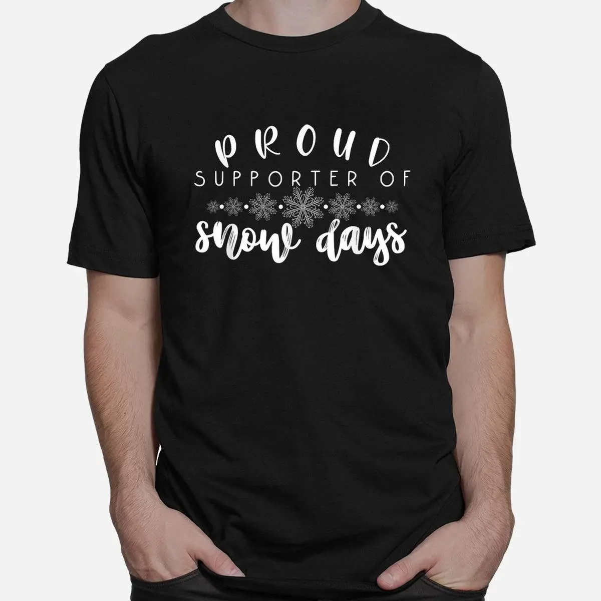Funny Teacher Christmas Shirt - Proud Supporter Of Snow Days Merry Xmas 2 Funny Teacher Christmas Snow Day Supporter 2 1.jpg