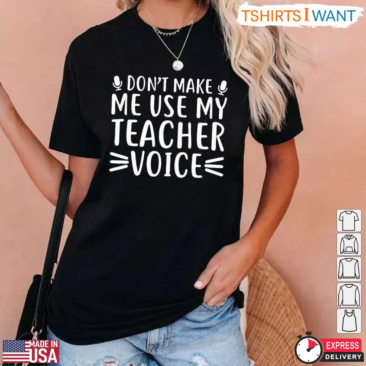 Don't Make Me Use My Teacher Voice T-Shirt - Funny Teacher Life Shirt 13 Teacher Voice Shirt Detail