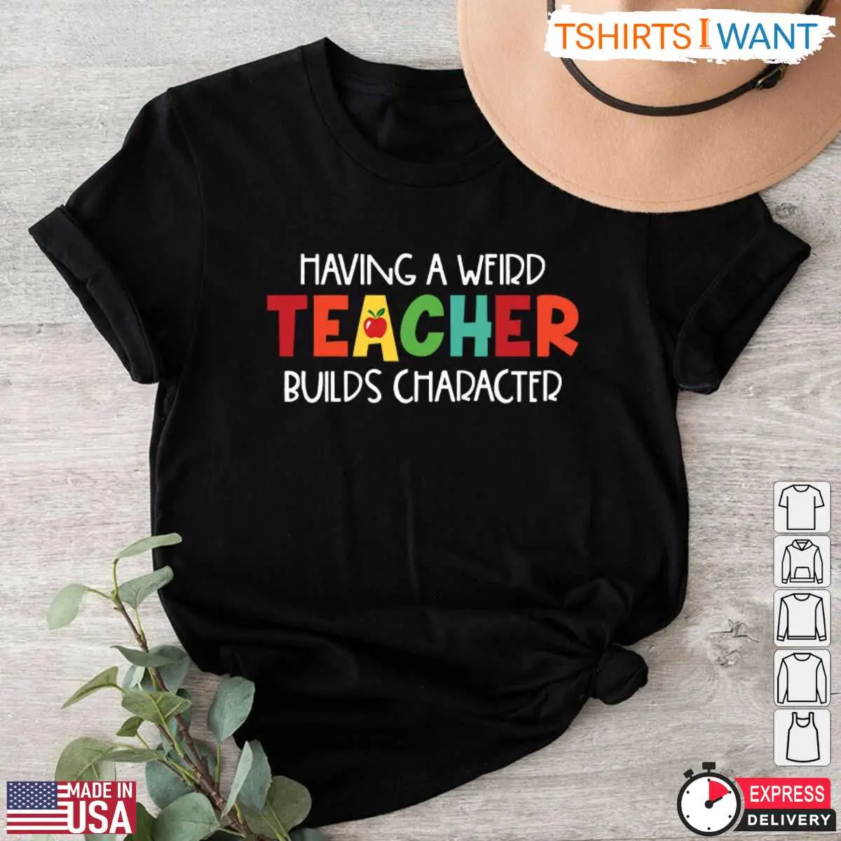 Funny Teacher Shirt Weird Teacher Builds Character T Shirt 1 1.jpg