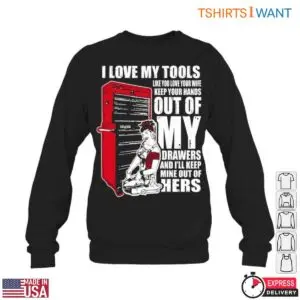 Funny Tool Drawer Quote Car Mechanic Gifts T-Shirt 10 Funny Tool Drawer Quote Car Mechanic Gifts T Shirt 5 1.jpg