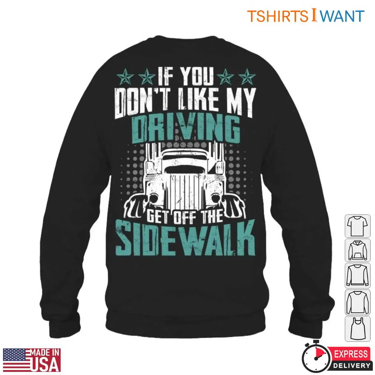 Funny Truck Off the Sidewalk Driver T Shirt 6 1.jpg