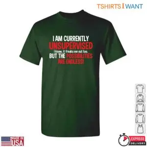 Funny Unsupervised Endless Possibilities Graphic T-Shirt 11 Funny Unsupervised Endless Possibilities Graphic T Shirt 6 1.jpg