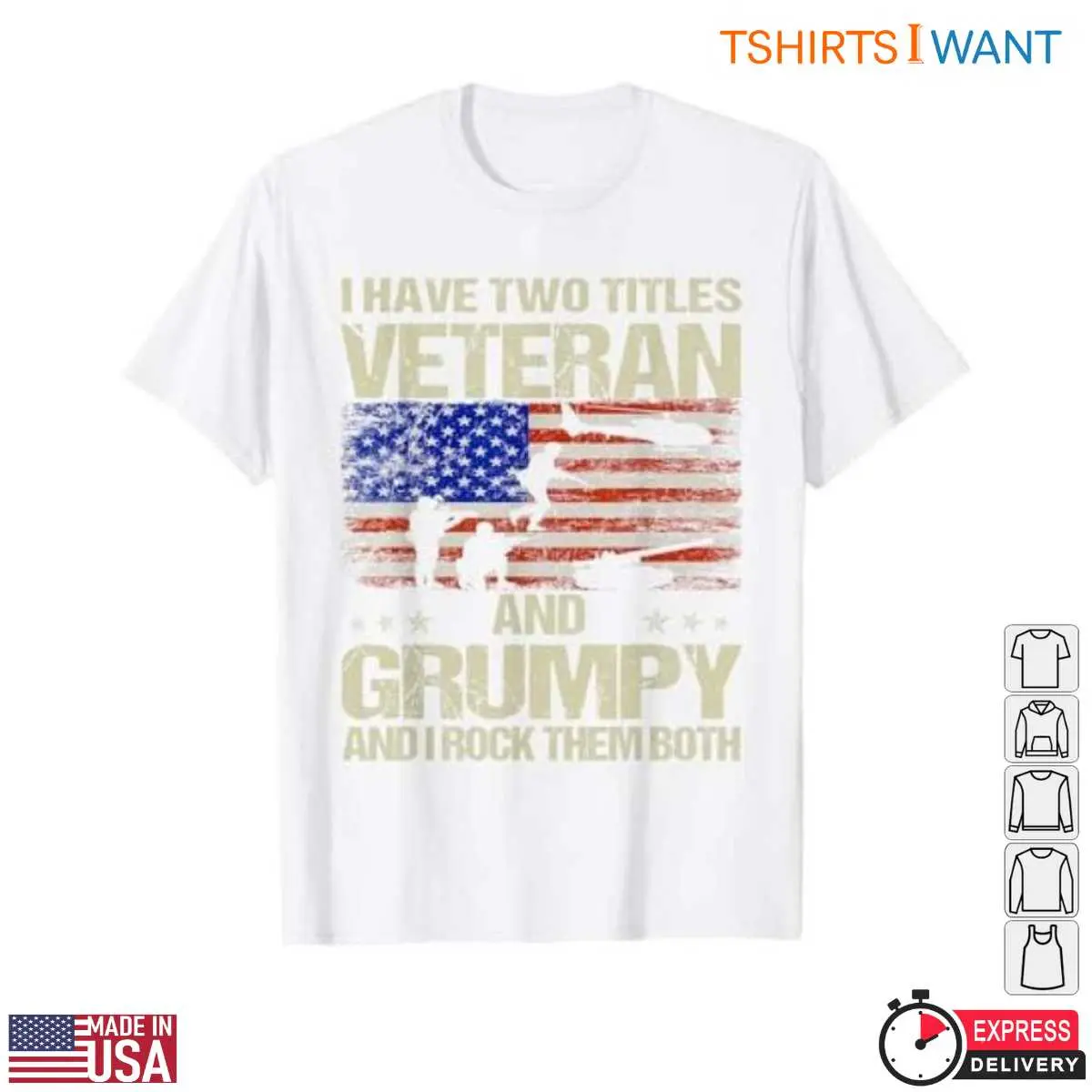 Funny Veteran T-Shirt - I Have Two Titles Veteran and Grumpy with American Flag Design 3 Funny Veteran T Shirt Veteran Grumpy Flag 3 1.jpg