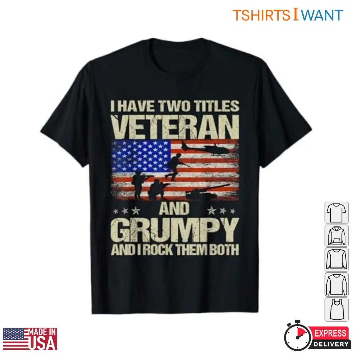 Funny Veteran T-Shirt - I Have Two Titles Veteran and Grumpy with American Flag Design 6 Funny Veteran T Shirt Veteran Grumpy Flag 6 1.jpg