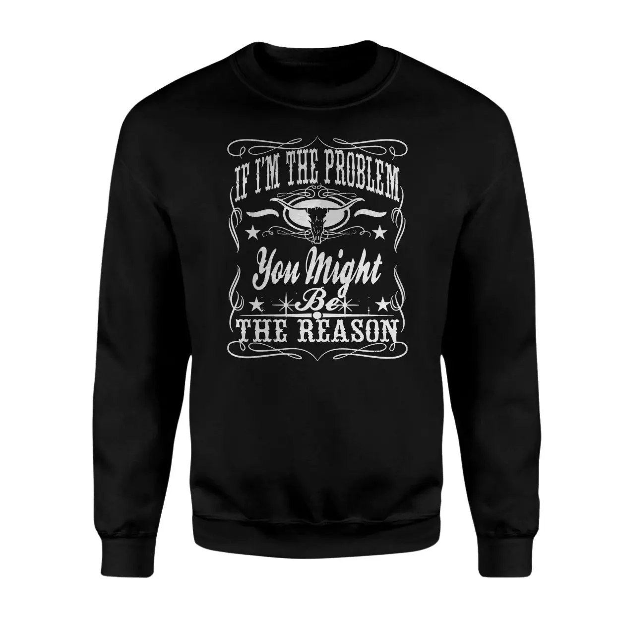 Funny Western T Shirt E28093 If Im the Problem You Might Be the Reason 3.jpg