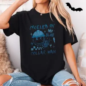 Funny Workwear T-shirt – Spoiled by My Blue Collar Man Graphic Tee 11 Funny Workwear T shirt E28093 Spoiled by My Blue Collar Man Graphic Tee 5.jpg
