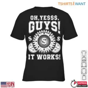 Gear Graphic T-Shirt - Oh Yes, Guys! It Works with Money and Gear Design 7 Gear Graphic T Shirt Money Success Design 2 1.jpg