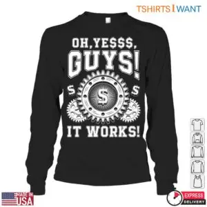 Gear Graphic T-Shirt - Oh Yes, Guys! It Works with Money and Gear Design 9 Gear Graphic T Shirt Money Success Design 4 1.jpg