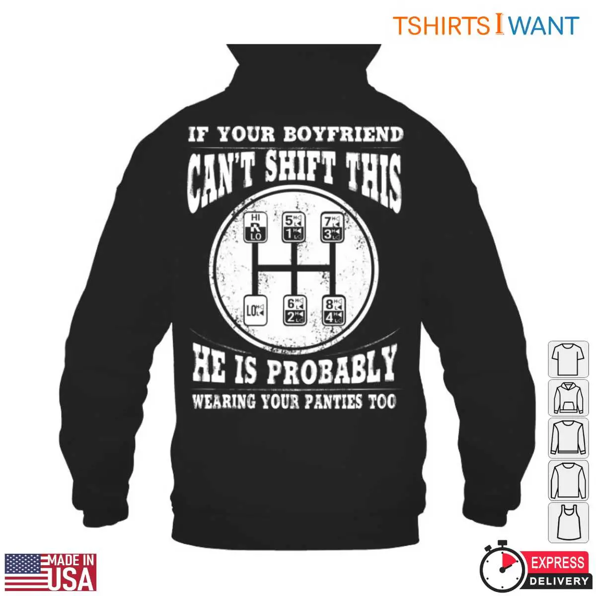 Gear Shift T-Shirt – If Your Boyfriend Can't Shift This, He's Probably Wearing Your Panties 4 Gear Shift T Shirt E28093 If Your Boyfriend Can t Shift This He s Probably Wearing Your Panties 4.jpg