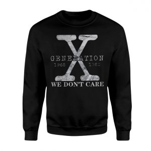 Generation X 1965 1980 We Dont Care Punk Rock T Shirt 3 1.jpg