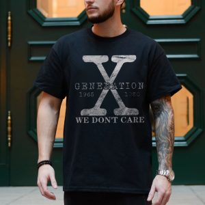Generation X 1965 1980 We Dont Care Punk Rock T Shirt 4 1.jpg