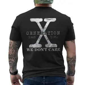 Generation X 1965-1980 We Don't Care Punk Rock T-Shirt 12 Generation X 1965 1980 We Dont Care Punk Rock T Shirt 6 1.jpg