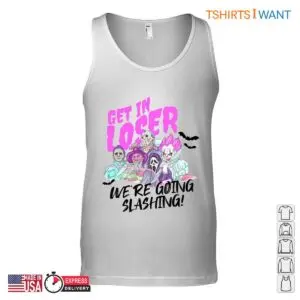 Get In Loser We're Going Slashing T-Shirt - Funny Horror Movie Characters Tee 6 Get In Loser Were Going Slashing Horror Characters Tee 2 1.jpg