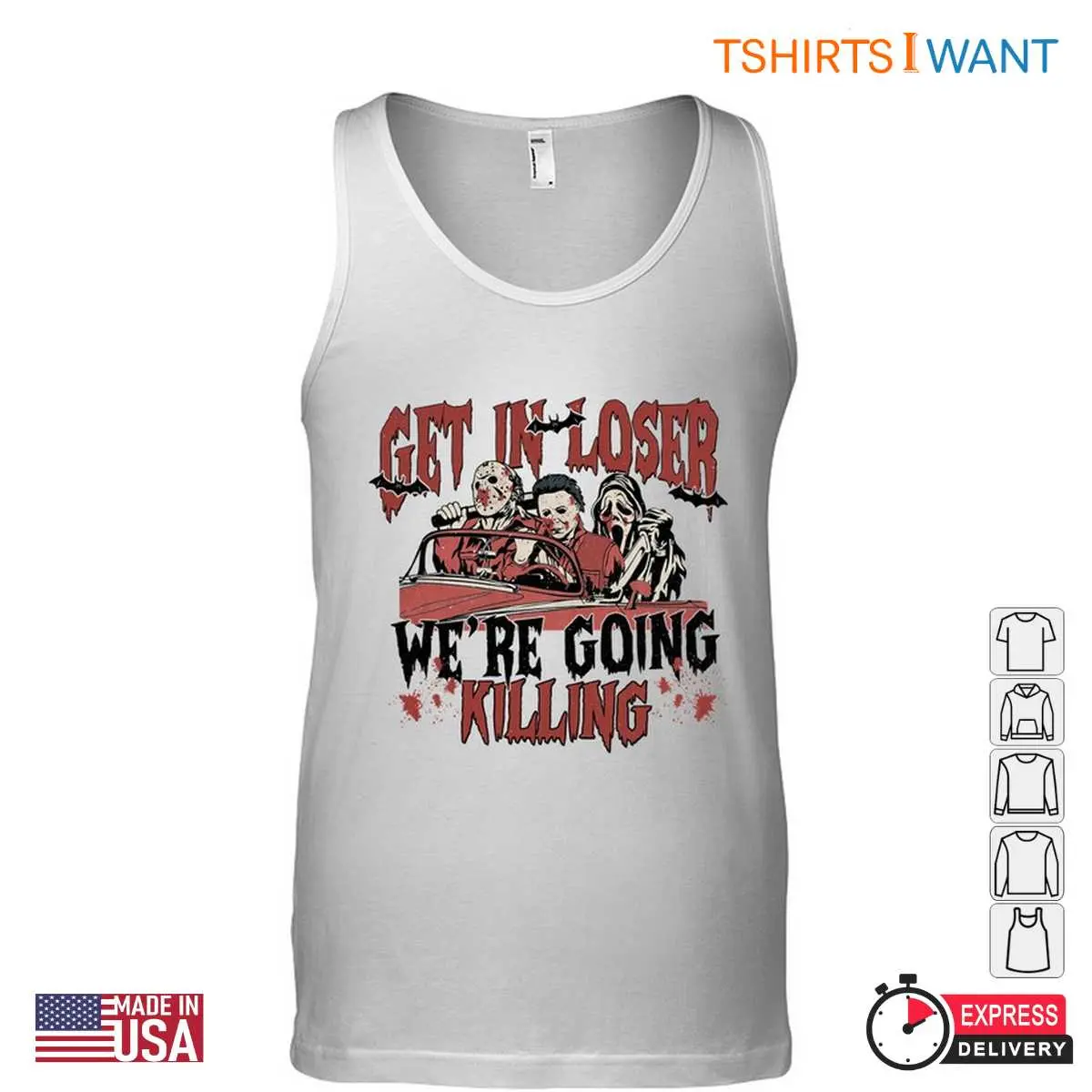 Get in Loser Were Going Killing Horror Characters Tee 3 1.jpg