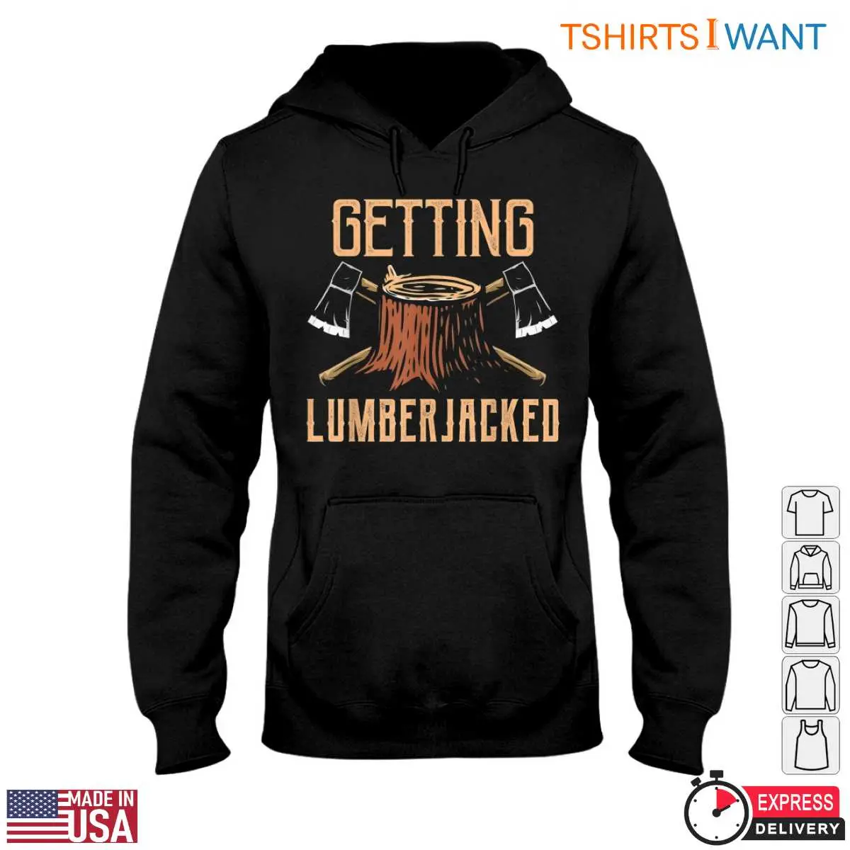 Getting Lumberjacked Funny Lumberjack T Shirt Mens Axe Wood Cutting 2 1 1.jpg
