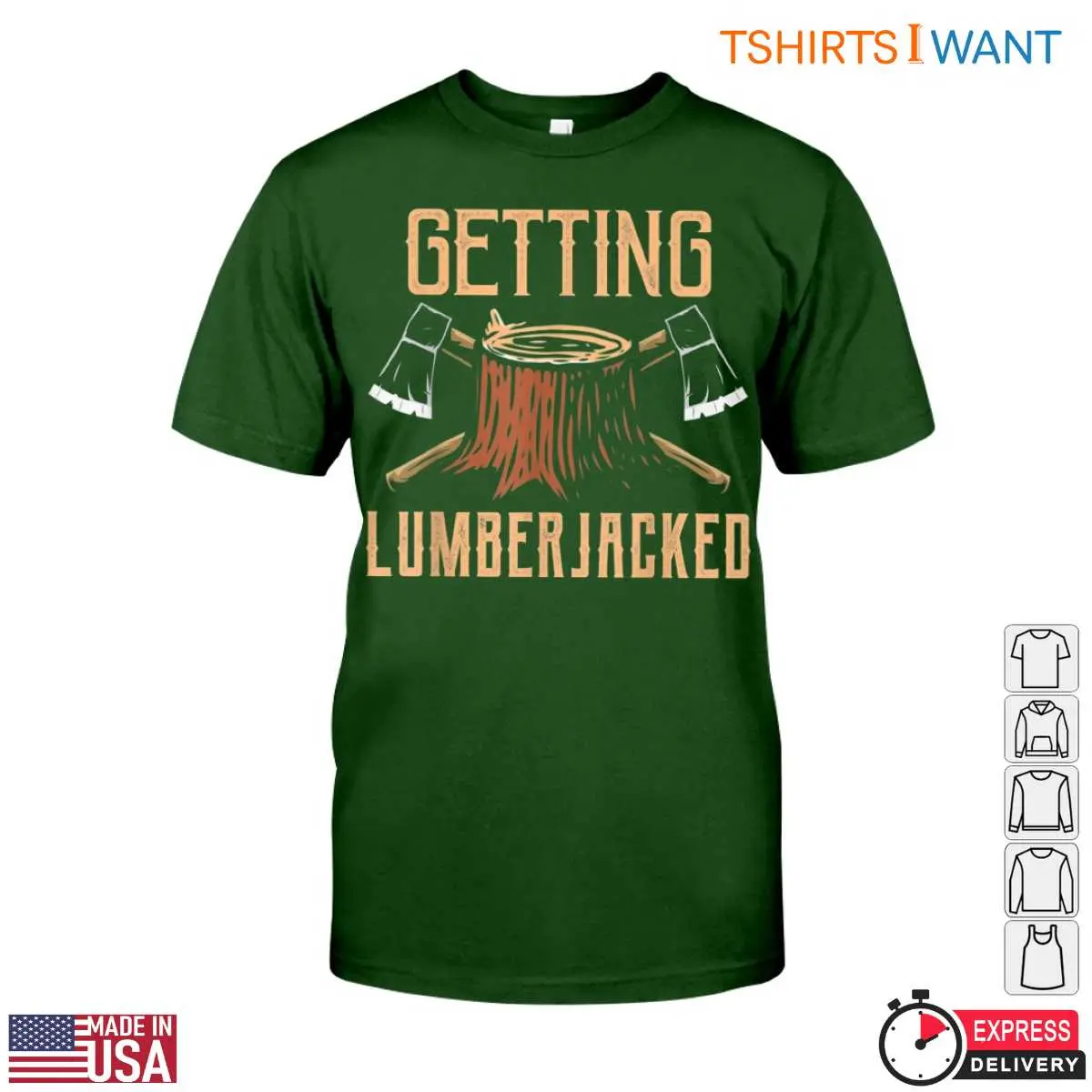 Getting Lumberjacked Funny Lumberjack T Shirt Mens Axe Wood Cutting 5 1 1.jpg