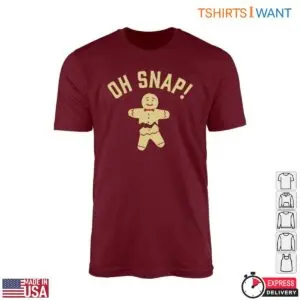 Gingerbread T Shirt - Oh Snap! Christmas Cookie 9 Gingerbread T Shirt Oh Snap Christmas Cookie 5 1.jpg