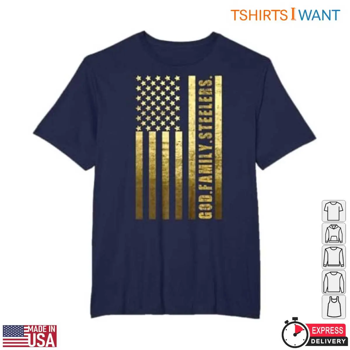 God Family Steelers Shirt - Patriotic Gold American Flag Design 10 God Family Steelers Shirt Front View