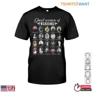 Great Nurses T Shirt Honoring Legendary Women in Nursing History 1 1.jpg