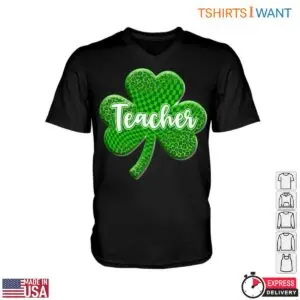 Green Shamrock with Teacher Text St. Patrick's Day Teacher T-Shirt 7 Green Shamrock with Teacher Text St. Patricks Day Teacher T Shirt 2 1.jpg