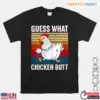 Guess What Chicken Butt Retro Farming T-Shirt 10 Guess What Chicken Butt Retro Farming T Shirt 1 1.jpg