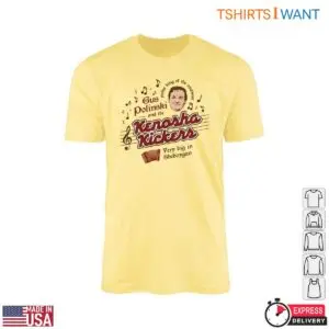 Gus Polinski T Shirt E28093 Kenosha Kickers Music Graphic Tee 1.jpg
