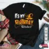 Halloween Birthday Shirts: It's My Birthday Witch October Halloween Costume 12 Halloween Birthday Shirts October Witch Party 1 1.jpg