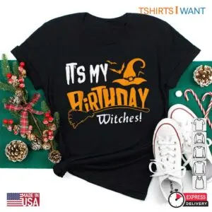 Halloween Birthday Shirts: It's My Birthday Witch October Halloween Costume 7 Halloween Birthday Shirts October Witch Party 3 1.jpg