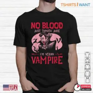 Halloween Blood Shirt: No Blood Just Tomato Juice Vegan Vampire Halloween Tee 7 Halloween Blood Shirt Vegan Vampire Juice Tee 2 1.jpg