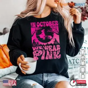 Halloween Breast Cancer Shirts: In October We Wear Pink Witch Ribbon Halloween Tee 7 Halloween Breast Cancer Shirts Pink Witch Ribbon Tee 4 1.jpg