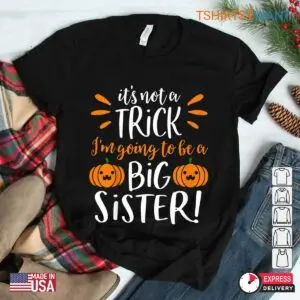 Halloween Pregnancy Announcement Shirt: Big Sister Halloween Pregnancy Reveal Tee 7 Halloween Pregnancy Announcement Shirt Big Sister Reveal Costume 3 1.jpg