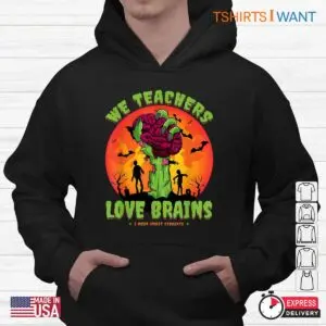 Halloween T Shirts For Teachers: We Teachers Love Brain Smart Student Zombie Halloween Costume 9 Halloween T Shirts For Teachers Brain Loving Zombie Tee 4 1.jpg