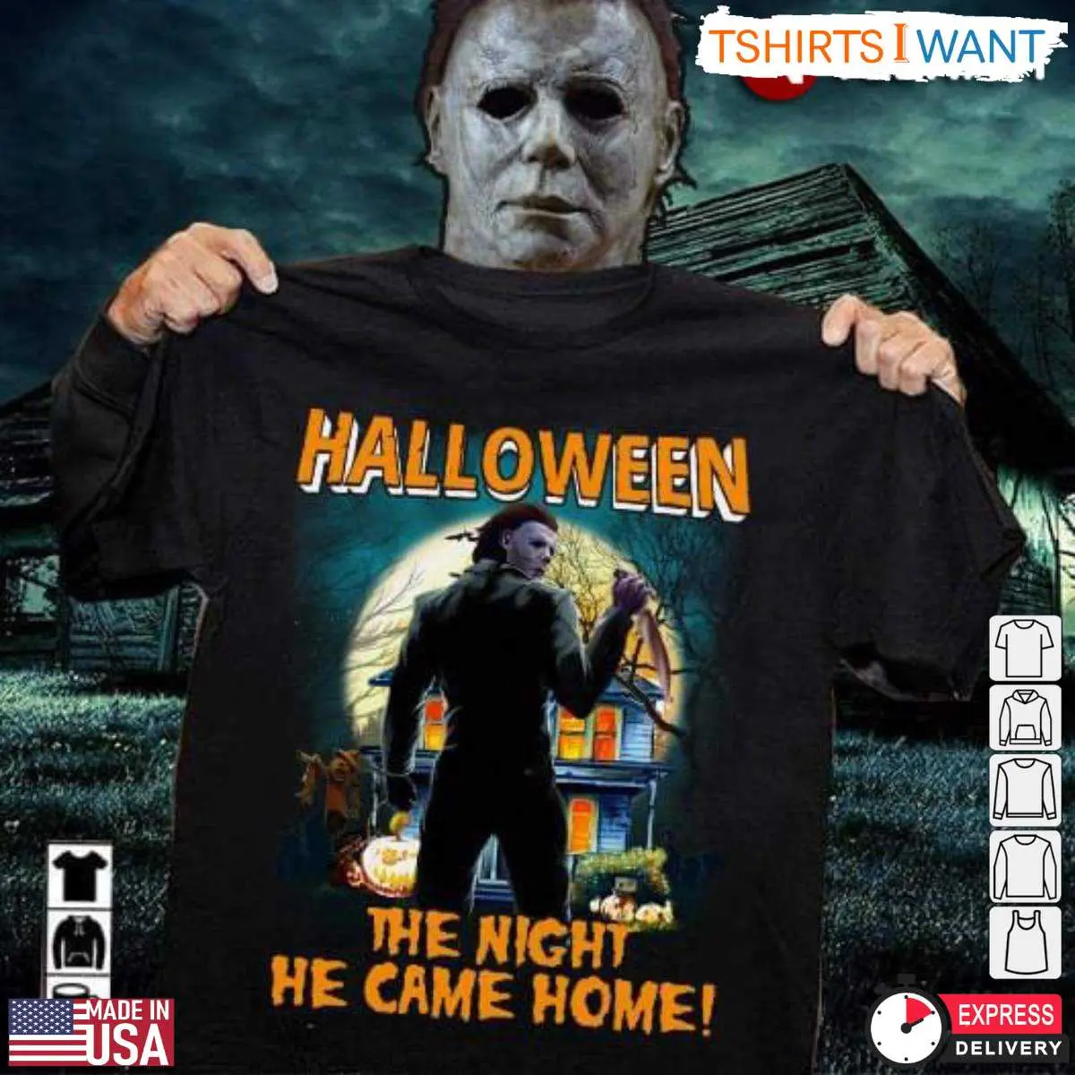 Halloween The Night He Came Home Myers T-Shirt 1 Halloween The Night He Came Home Myers T Shirt 1 1.jpg