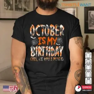 Halloween Tie Dye Shirt: October Is My Birthday Whole Month Tie Dye Halloween Tee 10 Halloween Tie Dye Shirt October Birthday Groovy Tee 5 1.jpg