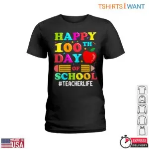 Happy 100th Day of School with Crayon and Apple Teacher Life T-Shirt 7 Happy 100th Day of School with Crayon and Apple Teacher Life T Shirt 2 1.jpg